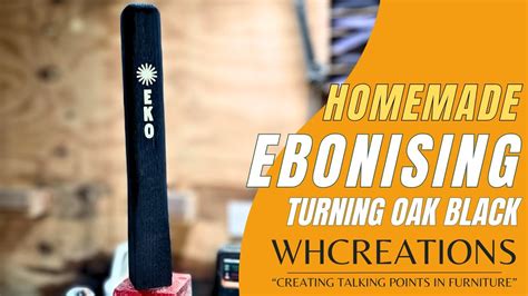 ebony homemade video|From Oak to Ebony: My Homemade Ebonising Fluid Tutorial.